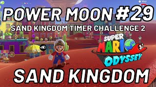 Super Mario Odyssey - Power Moon #29: Sand Kingdom Timer Challenge 2  - Sand Kingdom