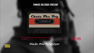 Chatu - Niache Official Audio
