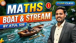 Boat and Stream Complete Chapter 🚀 | All Exams Maths | Shortcut Tricks | L-1