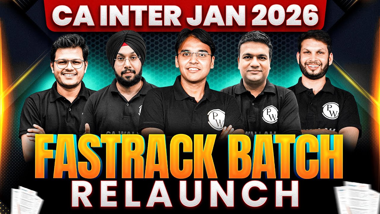 CA Inter Jan 2026 Fastrack Batch Relaunch 🔥 - YouTube