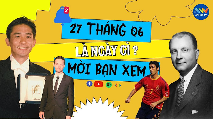 27 tháng 6 là ngày gì năm 2024