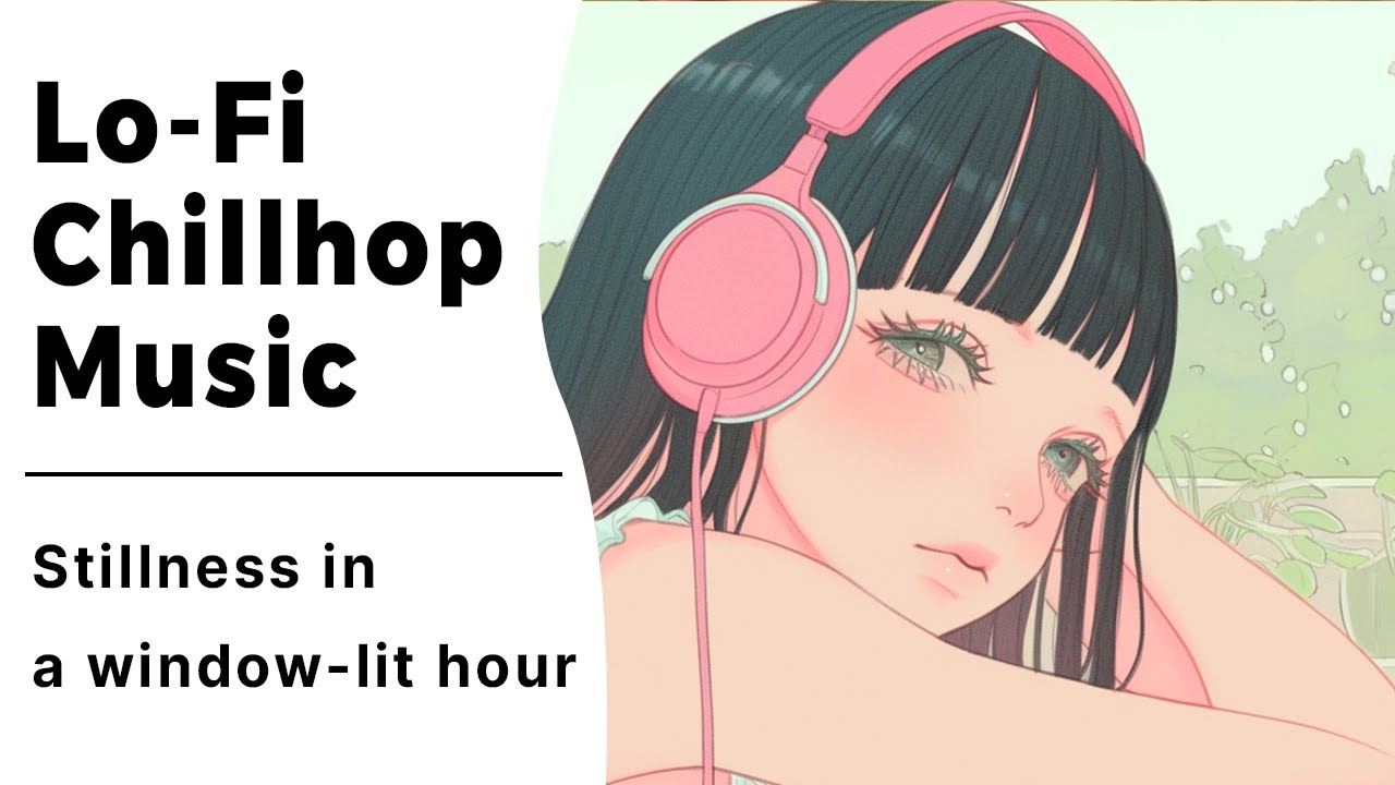 Stillness in a window-lit hour | Lo-Fi Lounge With...