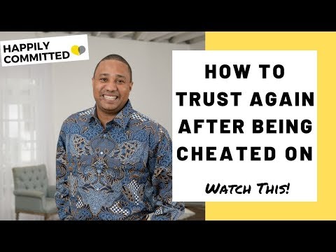 Video: 3 způsoby, jak důvěřovat někomu novému po nevěrném partnerovi