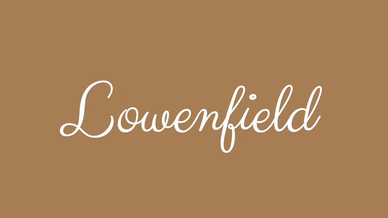 ✎ Lowenfield ✎ English Cursive Handwriting Tutorial