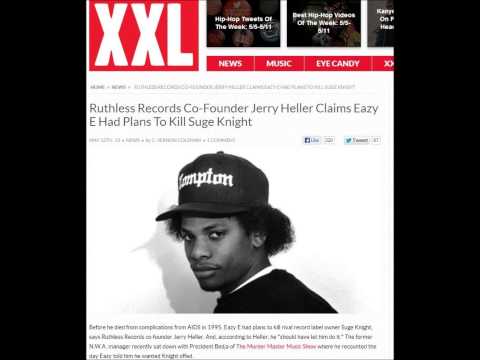 Jerry Heller wishes he would have let Eazy-E Kill Suge Knight (Original)