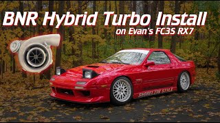 INSTALLING A BNR HYBRID TURBO - Evan's FC3S RX7