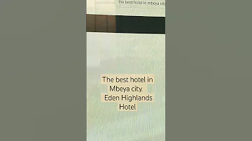 The Best Hotel In Mbeya City 