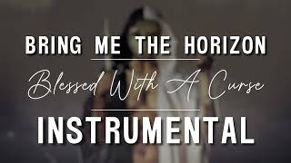 Bring Me The Horizon  Blessed With A Curse instrumental