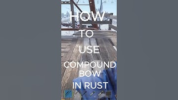compound bow in rust.... #rust #shorts #headshot
