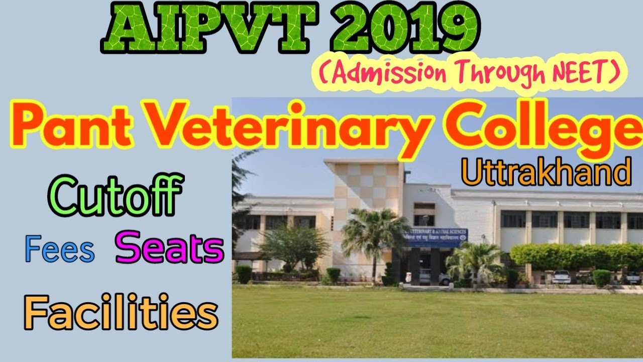 G. B. Pant Veterinary college Cutoff AIPVT 2019 Seats YouTube