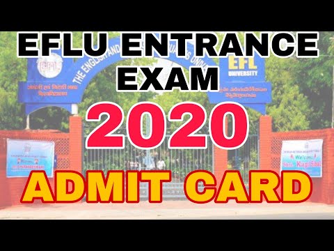 Eflu Entrance Exam Admit Card 2020 | How To Download Eflu Admit Card 2020