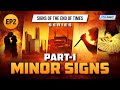 Minor signs  part 1  ep 2  signs of the end times series series