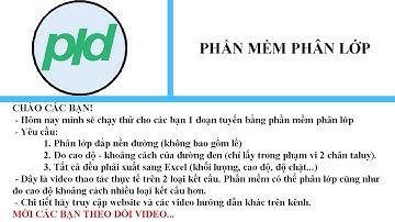 Phần mềm phân lớp đắp nền đường, xuất cao độ khoảng cách trên trắc ngang bài giới thiệu nhanh