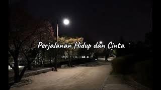 Perjalanan Hidup dan Cinta - musik galau terbaru 2025🥀🥀