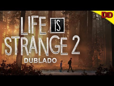 Life Is Strange 2: O Começo | DUBLADO