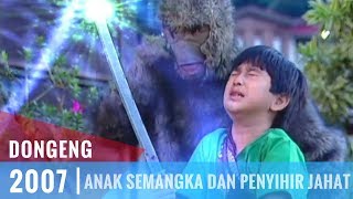 Dongeng - Episode 35 | Anak Semangka Dan Penyihir Jahat