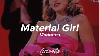 Madonna - Material Girl (Lyrics)