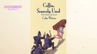 "Coffin Scarcely Used" - BBC Radio 4 - Inspector Purbright - Murder, blackmail, & small-town secrets