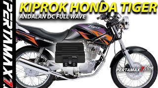 Detail Kiprok Honda Tiger Revo 2000 Andalan Modifikasi Full Wave DC Harga Terjangkau Daya Besar