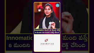 ఇన్నోమాటిక్స్ నుండి 10 మంది వస్తే 8 మందిని మా కంపెనీ సెలెక్ట్ చేసింది | innomatics research labs