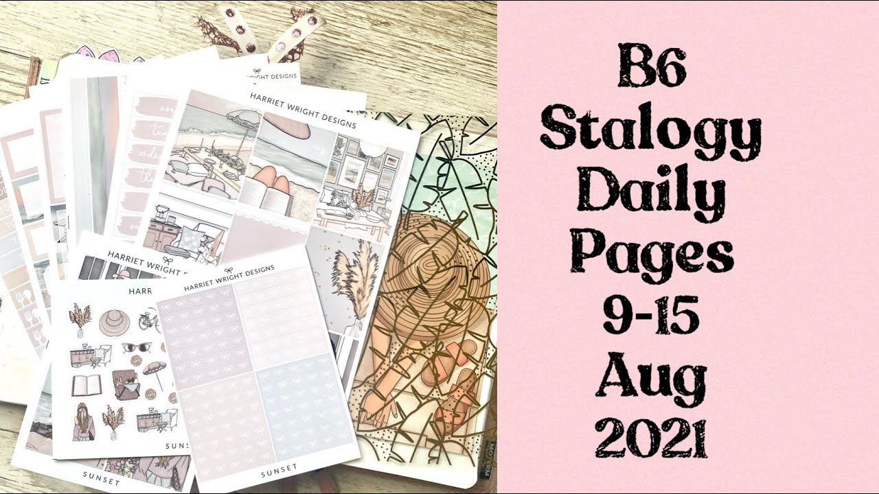 B6 Stalogy || plan with me weekly pages || 9-15 Aug 2021 - YouTube