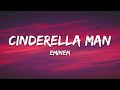 Eminem Cinderella Man Lyrics Eminem Cinderella Man Lyrics