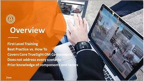 TrueSight Operations Management 11.0 - Best Practices
