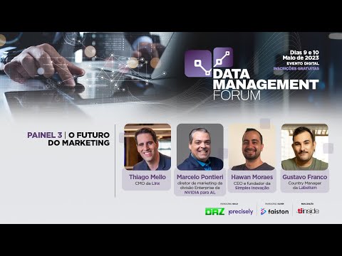 Data Management Forum 2023 - Futuro do marketing