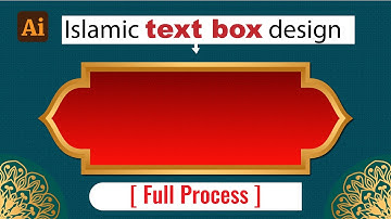 How to make islamic text box in illustrator | Gold Frame | Full process