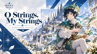 O Strings, My Strings (German Ver.) | Genshin Impact OST