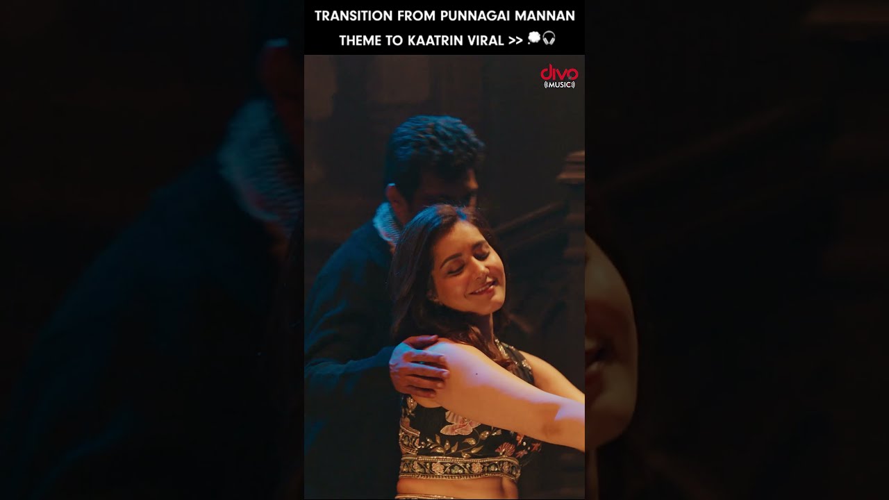 Transition from Punnagai Mannan Theme to Kaatrin Viral 💭🎧 #shorts | Divo Music