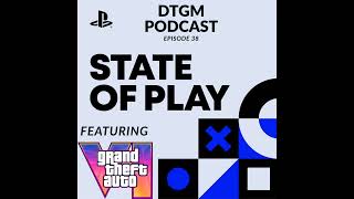 PlayStation State of Play & GTA VI Trailer