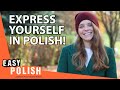 35 Useful Phrases for Expressing Your Opinion in Polish | Super Easy Polish 21