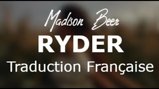 Ryder - Madison Beer traduction fr