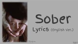 HYO - Sober (English Version) [Lyrics]