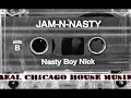 Jam N Nasty Vol 1 Freestyle DJ Jammin Joe P Nasty Boy Nick SIDE A