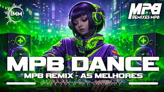 MPB 2026 💫 Remixes Deep House | Músicas Mais Tocadas do Brasil em Eletrônico