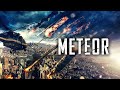 Meteor 2021 Action Thriller A World On Fire Full Movie Meteor 2021 Action Thriller A World On Fire Full Movie