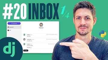 Inbox - Building a web app with Django - Part 20
