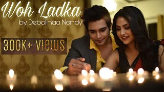 Woh Ladka Bahut Yaad Ata Hain | Debolinaa Nandy | Ft. Sayan Karmakar | Final Part | Cover song | chords