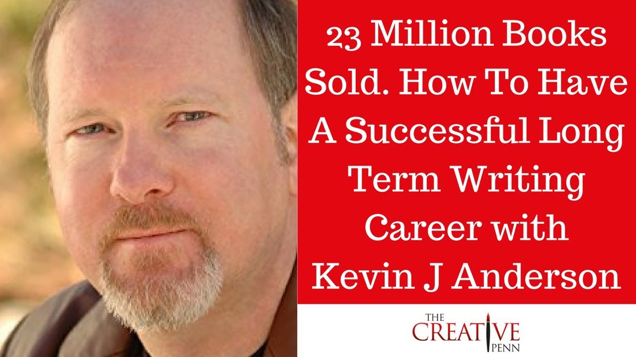 Kevin Writing 23 Million Books Sold. How To Have A Successful Long Term Writing ...