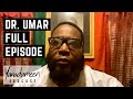 Godcast Episode 131: Dr. Umar Johnson