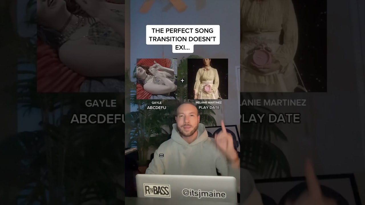 The Perfect Song Transition Doesn’t Exi… Gayle “abcdefu” & Melanie Martinez “Play Date” 