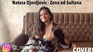 Natasa Djordjevic - Zena od Sultana [Cover]