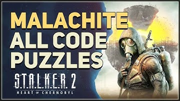 All Malachite Key Code Puzzles STALKER 2 Heart of Chornobyl