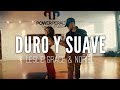 DURO Y SUAVE | LESLIE GRACE & NORIEL | Choreography by Seba Carreño  & Xiomara Herrera ||