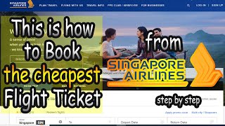 How to book the CHEAPEST flight Ticket from Singapore Airlines official website step by step screenshot 3