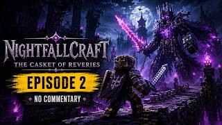 NightfallCraft: The Casket of Reveries – A Dark Power Rises | Episode 2