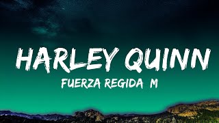 Fuerza Regida, Marshmello - HARLEY QUINN (Letra/Lyrics)