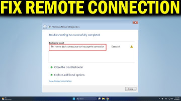 How To Fix Remote Device or Resource Won